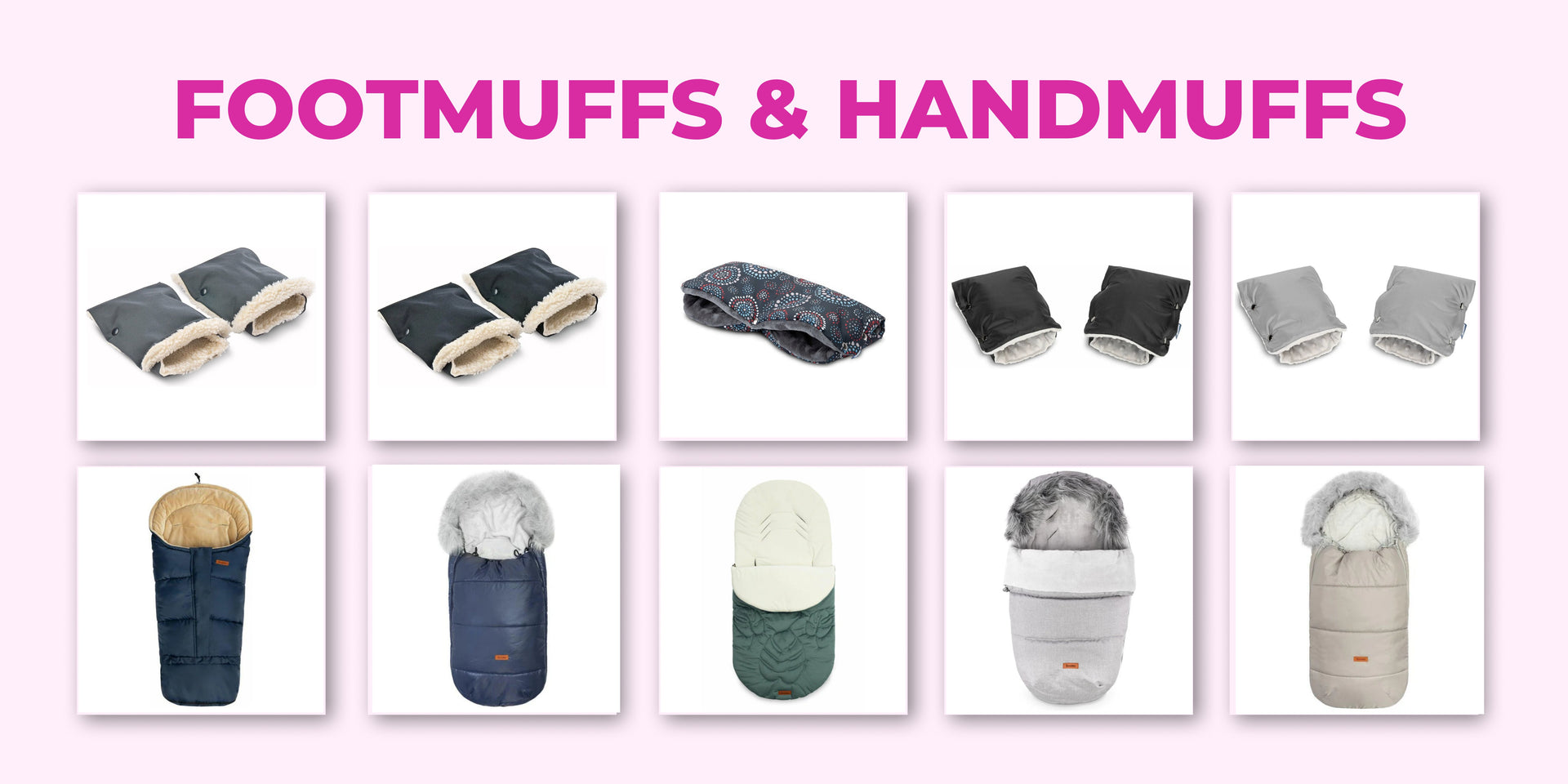 footmuffs & handmuffs